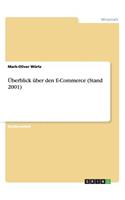 Überblick über den E-Commerce (Stand 2001)