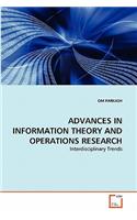 Advances in Information Theory and Operations Research