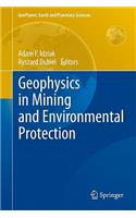 Geophysics in Mining and Environmental Protection