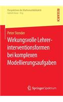 Wirkungsvolle Lehrerinterventionsformen bei komplexen Modellierungsaufgaben