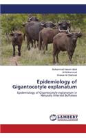 Epidemiology of Gigantocotyle Explanatum