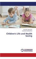 Children's Life and Health Saving