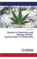 Studies in Chemistry and Biology of Non-psychotropic Cannabinoids