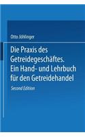 Die Praxis des Getreidegeschäftes