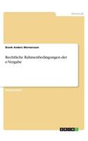 Rechtliche Rahmenbedingungen der e-Vergabe