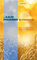 Das Kältephänomen - der Einkaufshelfer