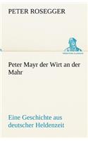 Peter Mayr Der Wirt an Der Mahr