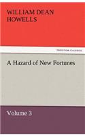 Hazard of New Fortunes - Volume 3