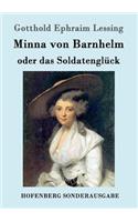 Minna von Barnhelm, oder das Soldatenglück: Ein Lustspiel in fünf Aufzügen(German)