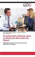 Condiciones Minimas Para La Oferta de Servicios de Salud