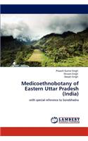 Medicoethnobotany of Eastern Uttar Pradesh (India)