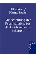 Bedeutung der Psychoanalyse für die Geisteswissenschaften