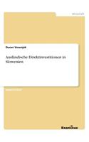Ausländische Direktinvestitionen in Slowenien