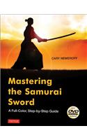 Mastering the Samurai Sword