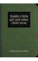 Daddy's little girl and other child verse