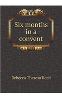 Six Months in a Convent