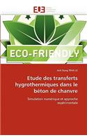 Etude Des Transferts Hygrothermiques Dans Le Béton de Chanvre