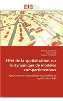 Effet de la spatialisation sur la dynamique de modèles compartimentaux