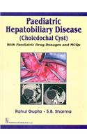 Paediatric Hepatobiliary Disease (Choledochal Cyst)