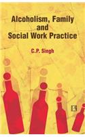 Alcoholism, Family and Social Work Practice