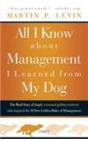 All I Know About Management I Learned from My Dog