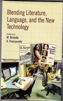 BLENDING LITERATURE, LANGUAGE, AND THE NEW TECHNOLOGY