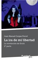La IRA de Mi Libertad