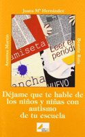 Dejame que te hable de los ninos y ninas autistas de tu escuela
