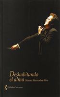 Deshabitando el alma