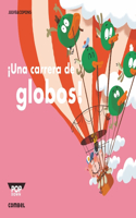 ¡Una Carrera de Globos!