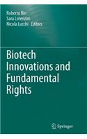 Biotech Innovations and Fundamental Rights