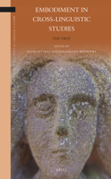 Embodiment in Cross-Linguistic Studies: The ‘Face’(34 Brill's Studies in Language, Cognition and Culture)