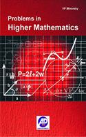 Problems in Higher Mathematics