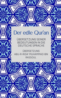 edle Qur'an - Übersetzung seiner Bedeutungen in die deutsche Sprache