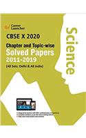 CBSE Class X 2020 - Chapter and Topic-wise Solved Papers 2011-2019 : Science