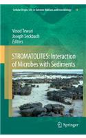 Stromatolites: Interaction of Microbes with Sediments