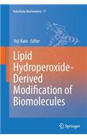 Lipid Hydroperoxide-Derived Modification of Biomolecules