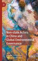 Non-State Actors in China and Global Environmental Governance