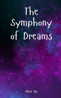 The Symphony of Dreams