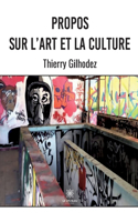 Propos sur l'art et la culture