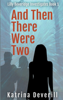 And Then There Were Two