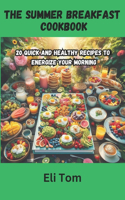 The Summer Breakfast Cookbook