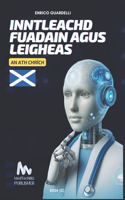 Inntleachd Fuadain Agus Leigheas: An ath chrìch