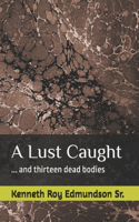 Lust Caught