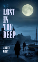 Lost In The Deep