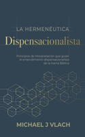 Hermenéutica Dispensacionalista