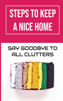 Steps To Keep A Nice Home