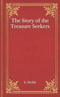 The Story of the Treasure Seekers