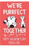 We're Purrfect Together