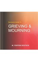 Grieving & Mourning